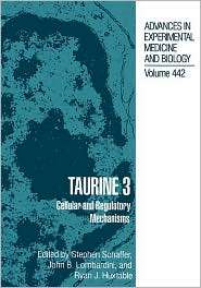 Taurine 3, Vol. 442, (0306459140), Stephen W. Schaffer, Textbooks 