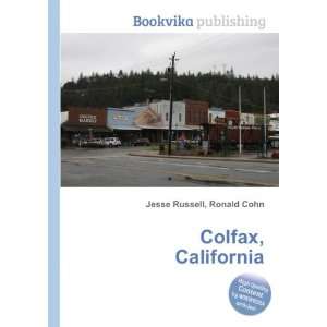  Colfax, California Ronald Cohn Jesse Russell Books