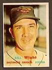 1957 Topps #340 Bill Wight, Orioles EX MT+/NR MT  
