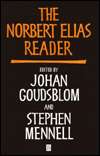 The Norbert Elias Reader, (063119309X), Johan Goudsblom, Textbooks 