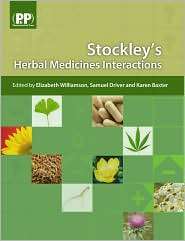 Stockleys Herbal Medicines Interactions, (0853697604), Williamson 