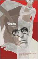   The Yeats Reader A Portable Compendium of Poetry 