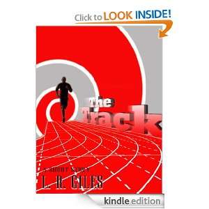The Track (a short story) L.R. Giles  Kindle Store