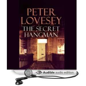  The Secret Hangman (Audible Audio Edition) Peter Lovesey 