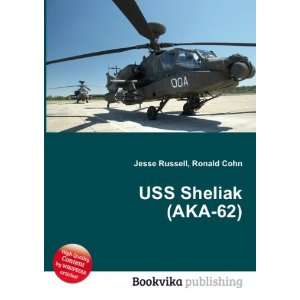  USS Sheliak (AKA 62) Ronald Cohn Jesse Russell Books