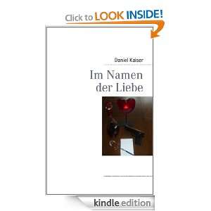   der Liebe (German Edition) Daniel Kaiser  Kindle Store