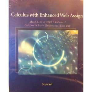  with Enhanced Web Assign Math 2304 & 2305/ Volume 2 California State 