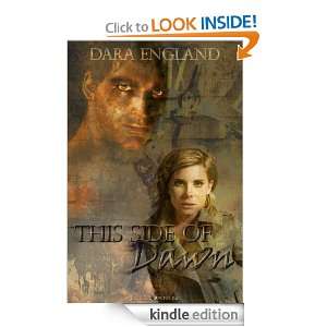 This Side of Dawn Dara England  Kindle Store