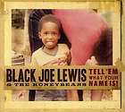   ,BLACK JOE & THE HONEYBEARS   TELL EM WHAT YOUR NAME IS [CD NEW