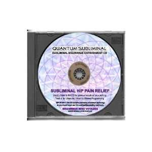  Subliminal CD Hip Pain Relief CD   Relieve, Reduce, Ease, Alleviate 