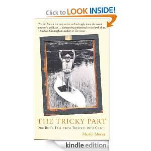The Tricky Part One Boys Fall from Trespass into Grace Martin Moran 