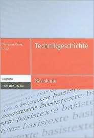 Technikgeschichte, (3515093567), Wolfgang Konig, Textbooks   Barnes 