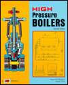 High Pressure Boilers, (0826944159), Frederick M. Steingress 