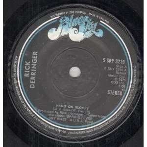   ON SLOOPY 7 INCH (7 VINYL 45) UK BLUE SKY 1975 RICK DERRINGER Music