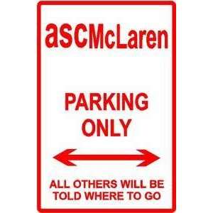  ASC MCLAREN PARKING sign street car classic