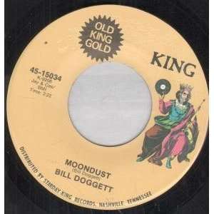  MOONDUST/SLOW WALK 7 INCH (7 VINYL 45) US KING BILL DOGGETT Music