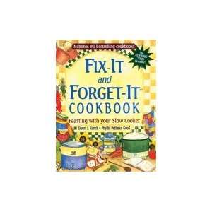  Fix  It and Forget  It Cookbook Feasting with Your Slow 