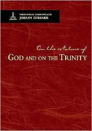   the Trinity, (0758609892), Johann Gerhard, Textbooks   