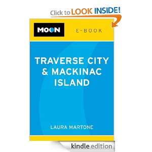 Moon Traverse City & Mackinac Island e book Laura Martone  