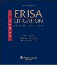 Handbook on ERISA Litigation, Third Edition, (073556311X), James F 