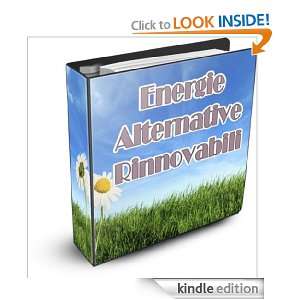 Energie Alternative Rinnovabili (Italian Edition) David Hogan  
