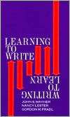 Learning to Write/Writing to Learn, (0867090731), John S. Mayher 