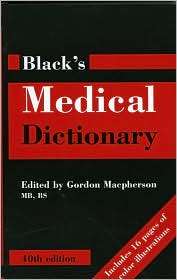 Blacks Medical Dictionary, (0810849844), Gordon Macpherson, Textbooks 