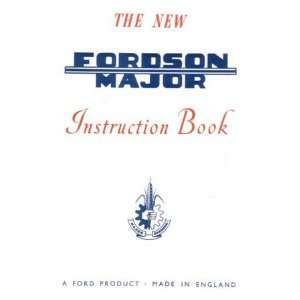    1953 1960 1961 FORD FORDSON MAJOR TRACTOR Owners Manual Automotive