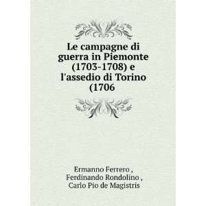   Ferdinando Rondolino , Carlo Pio de Magistris Ermanno Ferrero  Books