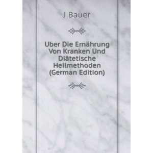  Uber Die ErnÃ¤hrung Von Kranken Und DiÃ¤tetische 