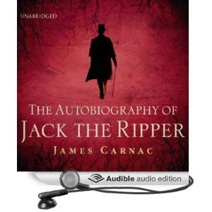 The Autobiography of Jack the Ripper [Unabridged] [Audible Audio 