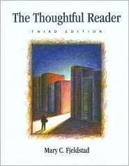 The Thoughtful Reader, (0155070592), Mary C. Fjeldstad, Textbooks 