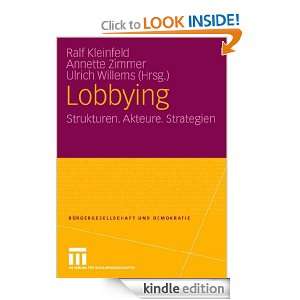 Lobbying Strukturen. Akteure. Strategien (Bürgergesellschaft und 