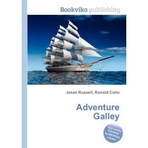  Adventure Galley Ronald Cohn Jesse Russell Books