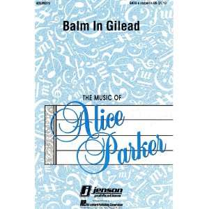 Choral Music BALM IN GILEAD, SATB a cappella, 43509073, The Music of 