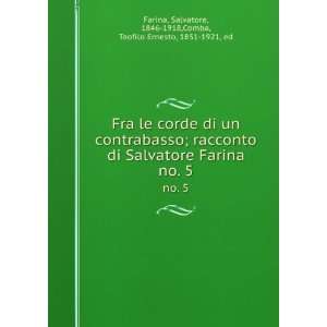   , 1846 1918,Comba, Teofilo Ernesto, 1851 1921, ed Farina Books