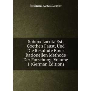   Forschung, Volume 1 (German Edition) Ferdinand August Louvier Books