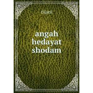  angah hedayat shodam tijani Books