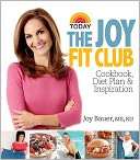 The Joy Fit Club Cookbook, Diet Plan and Inspiration