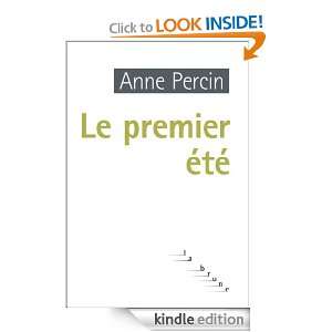 Le premier été (La brune) (French Edition) Anne Percin  