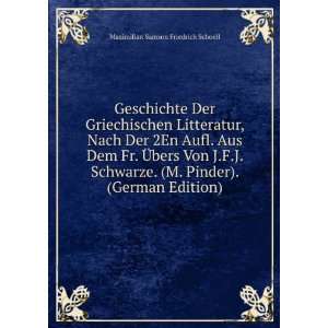   Pinder). (German Edition) Maximilian Samson Friedrich Schoell Books