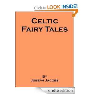 Celtic Fairy Tales   also includes an annotated bibliography of select 