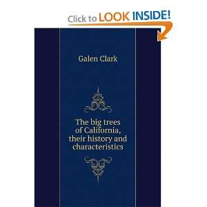  The Big Trees of california Galen Clark Books
