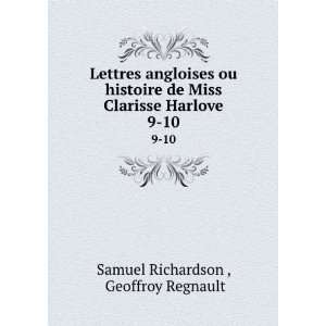   Clarisse Harlove. 9 10 Geoffroy Regnault Samuel Richardson  Books