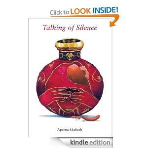 Talking of Silence Aparna Mahesh  Kindle Store