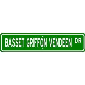  Basset Griffon Vendeen STREET SIGN ~ High Quality Aluminum 