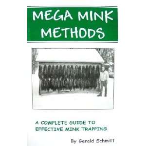    Mega Mink Methods by Gerald Schmitt (book) 
