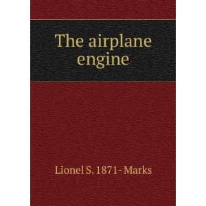  The airplane engine Lionel S. 1871  Marks Books