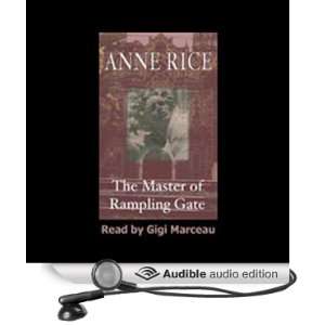  Rampling Gate (Audible Audio Edition) Anne Rice, Gigi Marceau Books