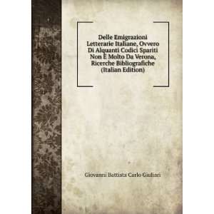   Da Verona, Ricerche Bibliografiche (Italian Edition) Giovanni